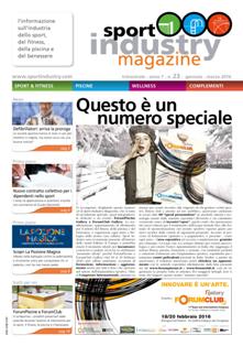 Sport Industry Magazine 23 - da Gennaio a Marzo 2016 | ISSN 2038-5781 | TRUE PDF | Trimestrale | Sport | Impianti | Progettazione | Professionisti
Sport Industry Magazine è il trimestrale di informazione e approfondimento  sull’impiantistica sportiva, inviato gratuitamente a titolari e gestori di impianti sportivi, polisportive, palazzetti dello sport, assessorati allo sport, progettisti e operatori del settore.