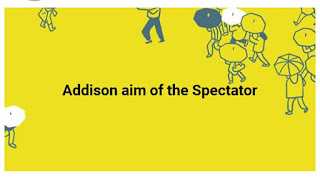 Addison aim of the spectator 