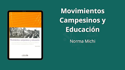Movimientos Campesinos y Educación - Norma Michi
