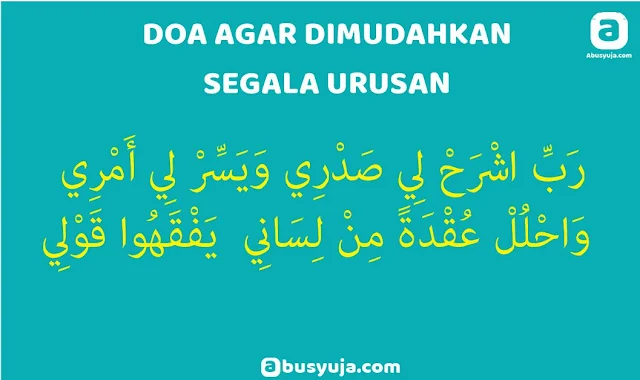 https://www.abusyuja.com/2020/02/doa-agar-dimudahkan-dalam-segala-urusan.html