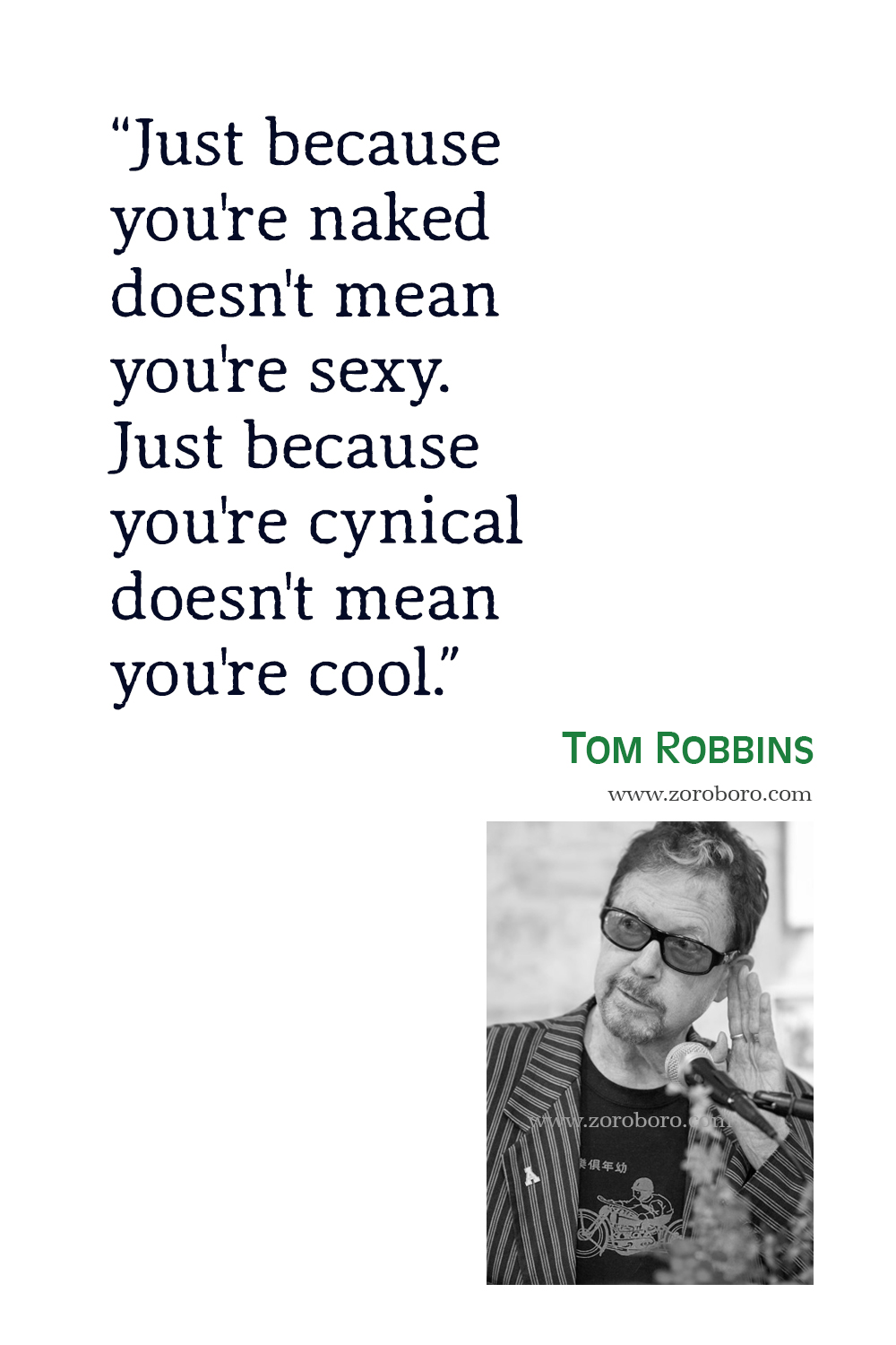 Tom Robbins Quotes, Tom Robbins Still Life with Woodpecker Quotes, Tom Robbins Books Quotes, Tom Robbins Books Quotes.