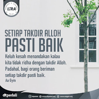 Setiap Takdir Allah Pasti Baik - Qoutes - Kajian Islam Tarakan