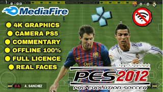 Download New PES 2012 PPSSPP Update PS5 Long Camera Best Smooth Graphics HD Real Faces Unlock All Android Offline