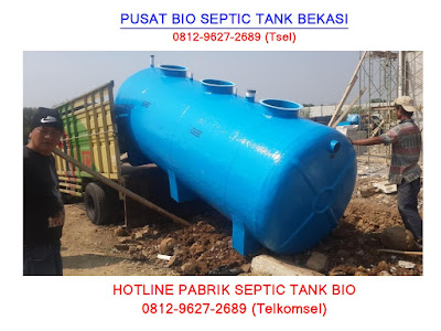 Hub. 0812-9627-2689, Distributor Septic Tank Biotech Bekasi, Distributor Septic Tank Biofil Di Bekasi, Distributor Septic Tank Fiber Bekasi, Pabrik Septic Tank Bekasi, Supplier Septic Tank Bekasi, Supplier Septic Tank Biofil Bekasi, Supplier Septic Tank Biotech Bekasi, Tempat Penjualan Septic Tank Bekasi, Tempat Penjualan Septic Tank Biotech Bekasi, Toko Jual Bio Septic Tank Bekasi,