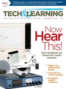 Tech & Learning. Ideas and tools for ED Tech leaders 30-04 - November 2009 | ISSN 1053-6728 | TRUE PDF | Mensile | Professionisti | Tecnologia | Educazione
For over three decades, Tech & Learning has remained the premier publication and leading resource for education technology professionals responsible for implementing and purchasing technology products in K-12 districts and schools. Our team of award-winning editors and an advisory board of top industry experts provide an inside look at issues, trends, products, and strategies pertinent to the role of all educators –including state-level education decision makers, superintendents, principals, technology coordinators, and lead teachers.