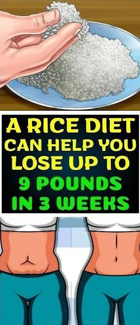 A Rice Diet, Can Help You Lose Up To 9 Pounds In 3 Weeks!!!