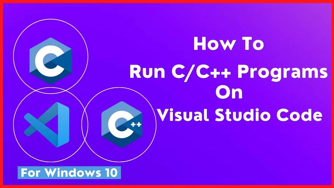 Get Started with C++ and MinGW-w64 in Visual Studio Code