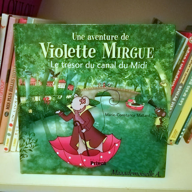 Une aventure de Violette Mirgue : Le trésor du canal du Midi