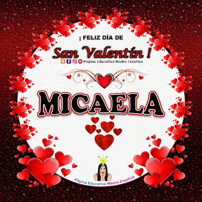 Feliz Día de San Valentín - Nombre Micaela