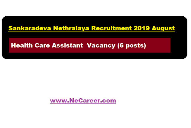 Sankaradeva Nethralaya Recruitment 2019 August 