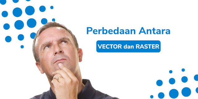 perbedaan vektor dan raster