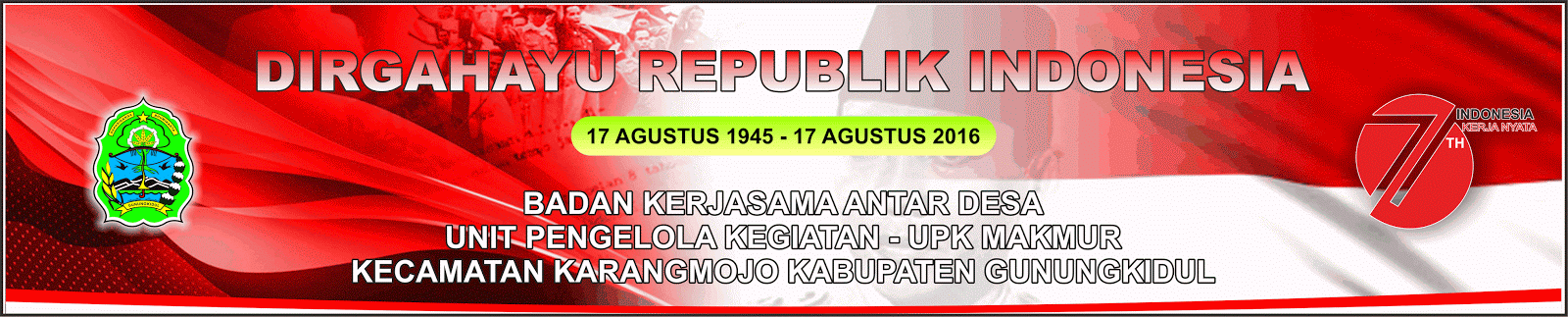 DIRGAHAYU REPUBLIK INDONESIA 71 TH 2016