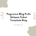 Tingkatkan Pageview Blog - Tukar Template