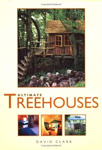 Ultimate Treehouses