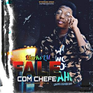 Marks LM – Fale Com Chefe