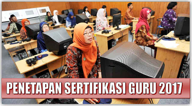 Hasil gambar untuk sertifikasi guru 2017