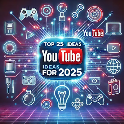 Futuristic YouTube thumbnail with the title 'Top 25 YouTube Ideas for 2025' in bold, modern font. The design features icons representing diverse topics like a gaming controller, a camera, a fitness dumbbell, a cooking pot, a book, and a globe, connected by glowing lines. The background has a gradient of blue and purple with subtle digital patterns, creating a tech-savvy and engaging look.