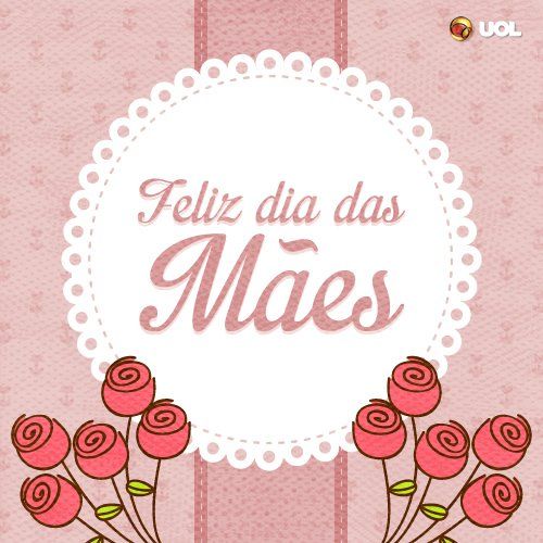 Feliz Dia das Mães