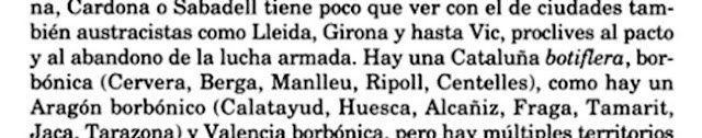 En la Guerra de Sucesión hubo pueblos catalanes y aragoneses que apoyaban a Felipe V, pero no se lo mencionan a los chavales en clase. R. García Cárcel: Felipe V y los españoles, 2002