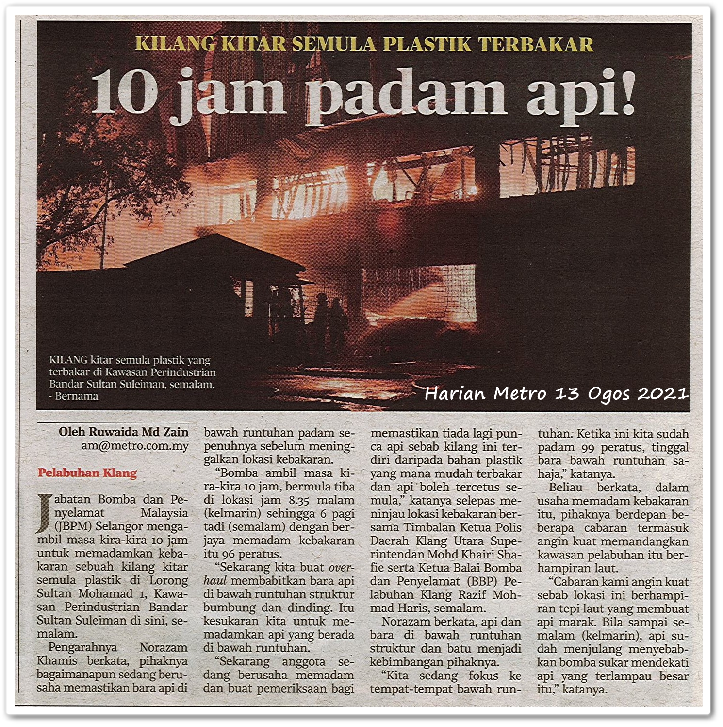 10 jam padam api! - Keratan akhbar Harian Metro 13 Ogos 2021