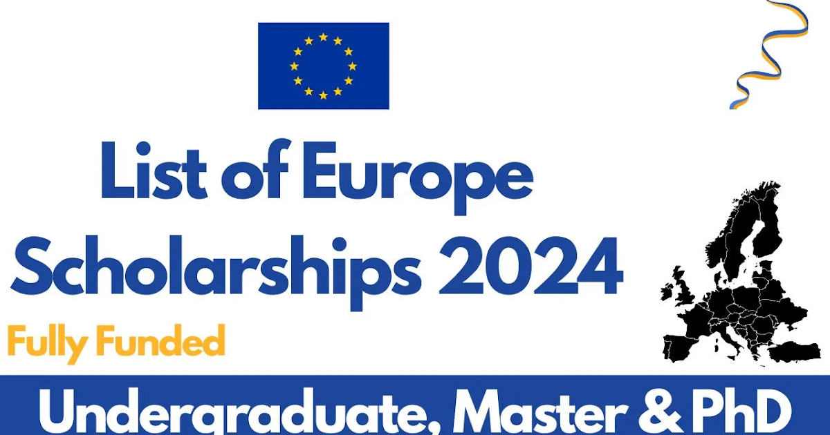 Top 10 Europe Scholarships 20242025 for Global Students