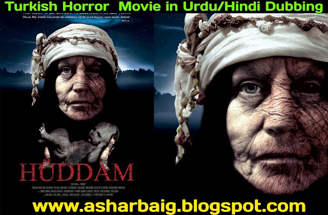  Turkish Horror Movie Huddam 1 In Urdu/Hindi Dubbing Free Download