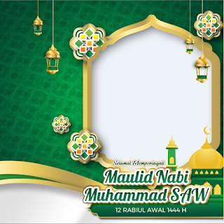 twibbon memperingati maulid nabi muhammad saw,twibbon 12 rabiul awal,maulid nabi 1444 h,twibbon maulid nabi 2021,twibbon peringatan maulid nabi muhammad,template twibbon maulid nabi,twibbon hari maulid nabi muhammad,gambar twibbon maulid nabi