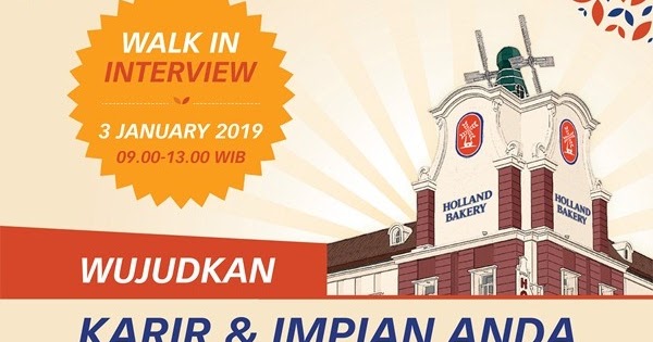 Walk in Interview Frontliner Holland Bakery di Yogyakarta ...