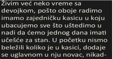 ISPOVEST: Živim već neko vreme sa devojkom, pošto oboje radimo imamo zajedničku kasicu u koju ubacujemo sve što uštedimo u nadi da ćemo jednog dana imati učešće za stan….