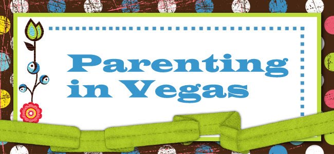 Parenting in Vegas