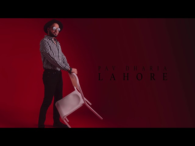 Lahore Lyrics - Pav Dharia | thehappylyrics | A1laycris