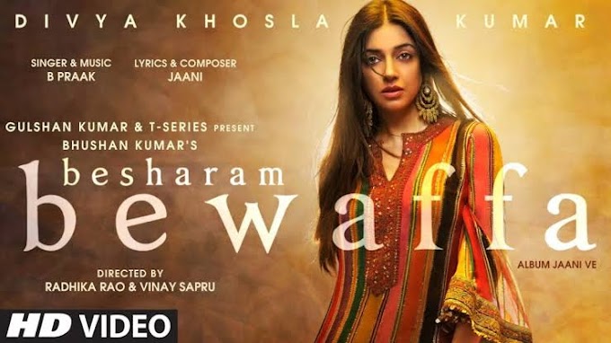 Besharam Bewaffa Lyrics by B Praak 