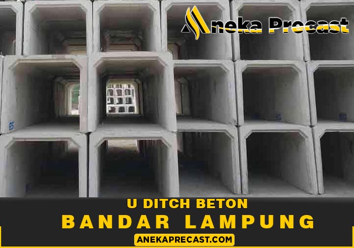 Harga U Ditch Bandar Lampung 2023 | Saluran Air Irigasi