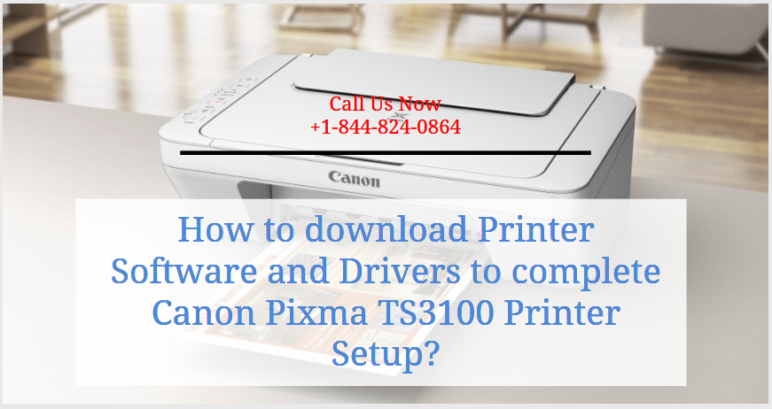 How to download Printer Software and Drivers to complete ...