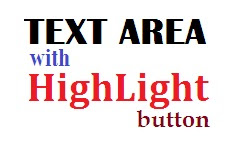 cara membuat text area dengan tombol highlight