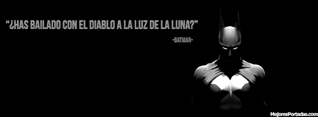 Frase de Batman - Mejores Portadas Facebook