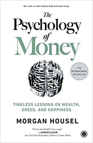 The Psychology of Money, By Morgan Housel | Book