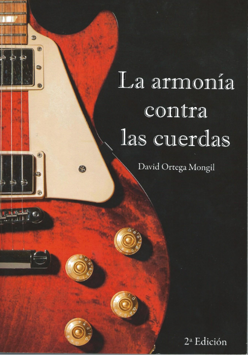 Libro de guitarra "armonía contra las cuerdas"