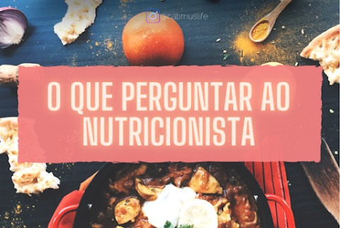 O que perguntar para a nutricionista?