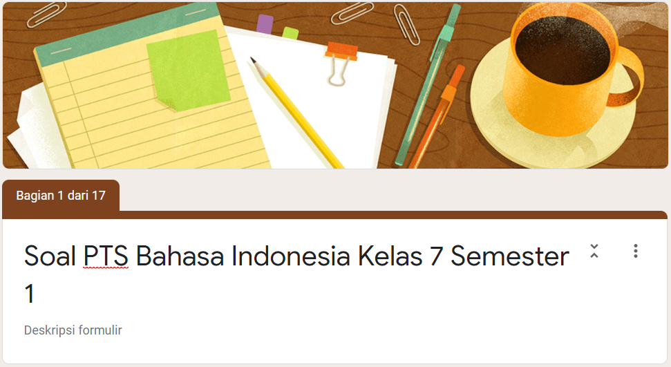 Soal PTS Online Bahasa Indonesia SMP Kelas 7 Kurikulum 2013 Tahun