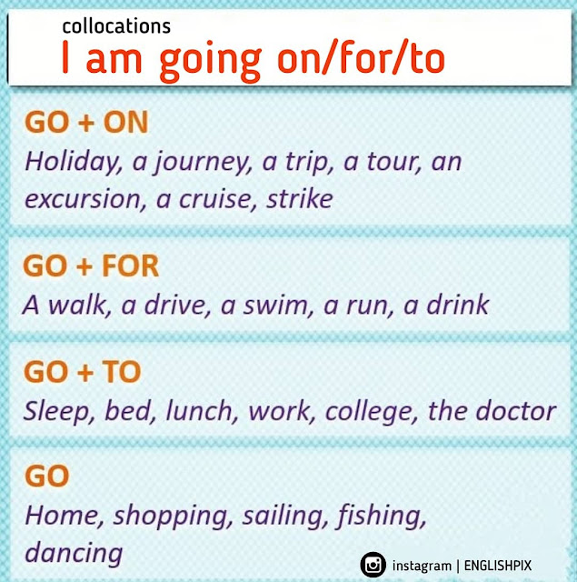 collocations I am going on for to