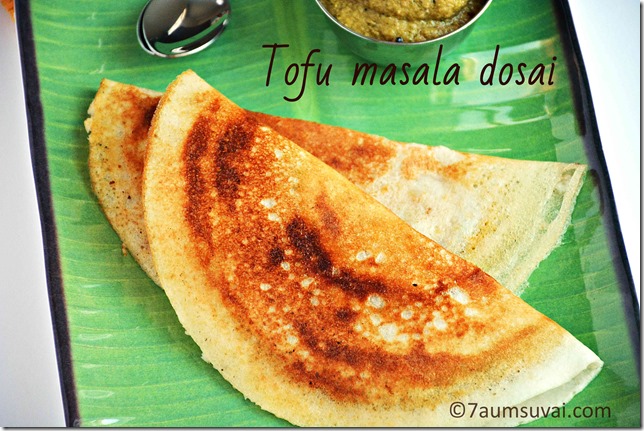 Tofu masala dosai/ Tofu masala dosa