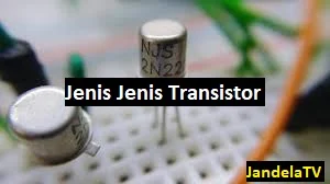 jenis jenis transistor