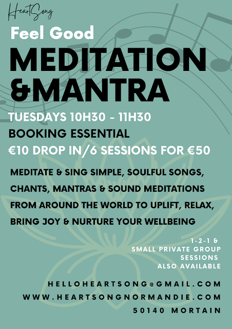 mantra, meditation,heartsong normandie, mortain, Normandie, Mortain bocage, wellbeing, singing, workshops, breathe, relaxation, chant, cours de chant, singing teacher, vocal coach,