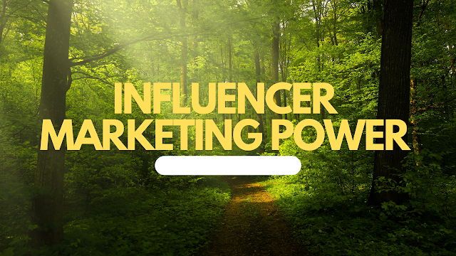 Influencer Marketing Power