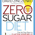 Zero Sugar Diet: The 14-Day Plan to Flatten Your Belly, Crush Cravings, and Help Keep You Lean for Life Hardcover – December 27, 2016 pdf