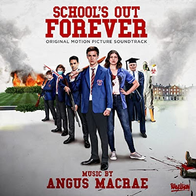 Schools Out Forever Soundtrack Angus Macrae