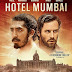 Hotel Mumbai: Box Office, Budget, Cast & Crew, Hit or Flop, Posters, Trailer, Story, Wiki