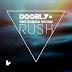 Doorly Feat Soraya Vivian “Rush”