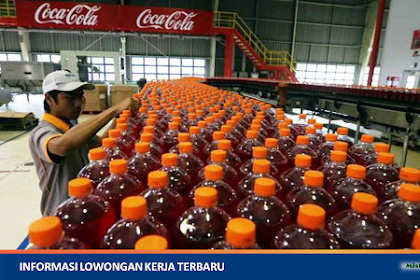 Lowongan Kerja PT. Coca Cola Amatil Indonesia (Perusahaan Minuman)